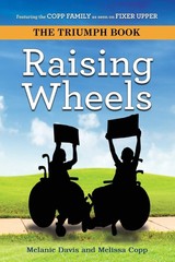 Raising Wheels (The Triumph Book) – Davis, Melanie|Copp, Melissa – Paperback…