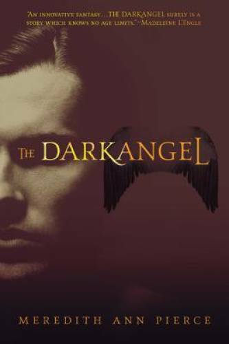 The Darkangel (The Darkangel Trilogy) – Paperback By Pierce, Meredith Ann – GOOD