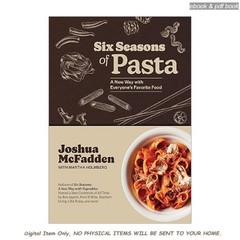 Six Seasons of Pasta: A New Way with Everyone’s Favori, Joshua McFadden 2026