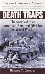 Death Traps: The Survival of an American Armored Division in World War II – GOOD