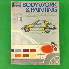 Popular Mechanics Bodywork and Painting Illustrated 1979
