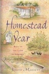 Homestead Year Hardcover Judith Moffett