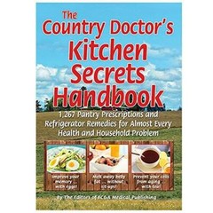 The Country Doctor’s Kitchen Secrets Handbook – Hardcover – GOOD