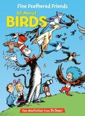 Fine Feathered Friends: All About Birds (Cat in the Hat’s Learning L – GOOD