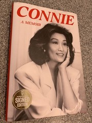 Connie : A Memoir by Connie Chung – AUTOGRAPHED Hardcover (1st Edition) 2024