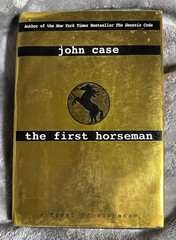 John Case ‘The First Horseman’ Hardcover Book 1st Edition Suspense Novel