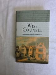 WISE COUNSEL: JOHN NEWTON’S LETTERS TO JOHN RYLAND JR. By Grant Gordon BRAND NEW