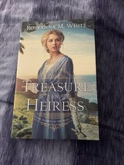 To Treasure an Heiress by Roseanna M. White (2022, Trade Paperback)