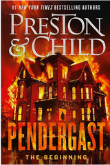 Pendergast: The Beginning by Douglas Preston and Lincoln Child (2026, Hardcover)
