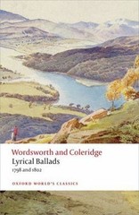 Lyrical Ballads: 1798 and 1802 (Oxford World’s Classics) by Wordsworth, William