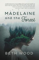 Madelaine and the Forest by Wood, Beth Paperback / softback Book The Fast Free