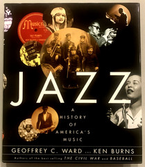 Jazz : A History of America’s Music by Ken Burns and Geoffrey C. Ward (2000, HC)
