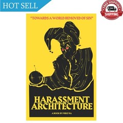 Harassment Architecture