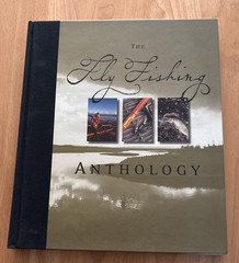 The Fly Fishing Anthology by John Gierach – 2004 by Voyageur Press – Hardback
