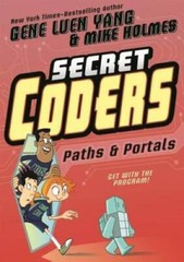 Secret Coders: Paths & Portals – Paperback By Yang, Gene Luen – GOOD