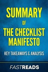 Summary of The Checklist Manifesto: Includes Key Takeaways & Analysis