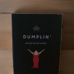 Dumplin’ by Julie Murphy Hardcover Young Adult Novel Self-Esteem Young Adults