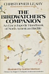 The Birdwatcher’s Companion by Christopher W. Leahy (1982) HCDJ VERY GOOD