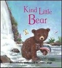 Kind Little Bear – Hardcover By Jillian Harker – GOOD