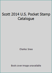 Scott 2014 U.S. Pocket Stamp Catalogue by Charles Snee