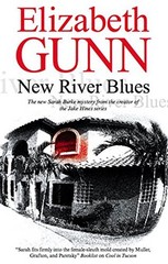New River Blues (Sarah Burke Mysteries) By Elizabeth Gunn. 97807
