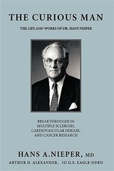 Curious Man : The Life and Works of Dr. Hans Nieper, Paperback by Nieper, Han…