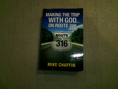 Making the Trip With God on Route 316 by Mike Chaffin (2009 Paperback) DD 9910