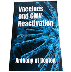 Vaccines and CMV Reactivation Anthony of Boston 2023 Book Paperback Covid Shot