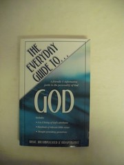 The Everyday Guide to God: A Friendly & Informative Guide to the Personality of