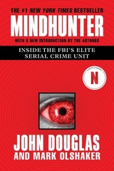 Mindhunter: Inside the FBI’s Elite Serial Crime Unit, Olshaker, Mark,Douglas, Jo