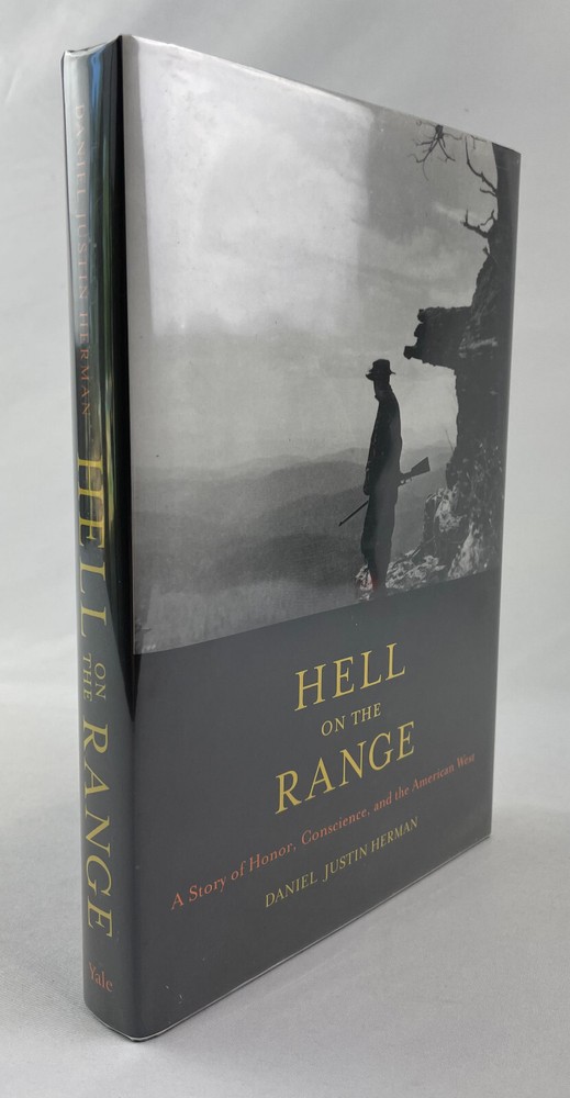 Hell on the Range, Daniel Justine Herman, 2010, 1st Edition, VG, Cowboy Violence