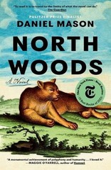 North Woods: A Novel by Daniel Mason (English) Paperback Book