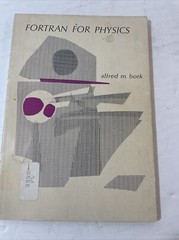 FORTRAN for Physics Alfred M. York Reed College 1967 Addison-Wesley Publishing