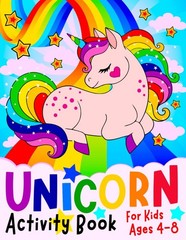 Unicorn Activity Book for Kids ages 4-8 (Silly Bear Coloring Books) – paperb…