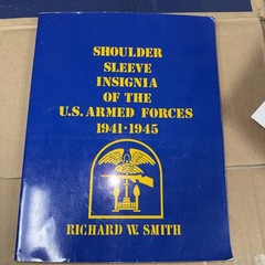 Shoullder Sleeve Insignia US Armed Forces 1941-1945 Richard W. Smith #9