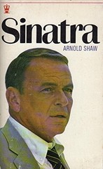 Sinatra: Retreat of the Romantic (Corone… by Shaw, Arnold Paperback / softback