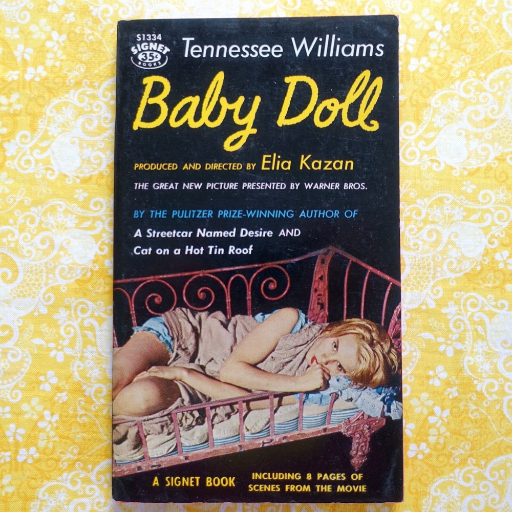 Baby Doll by Tennessee Williams; 1956 Signet Books, #S1334