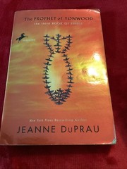 Prophet of Yonwood by Jeanne DuPrau (2006, Library Binding)