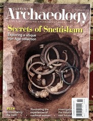 Current Archaeology Magazine (UK) Issue 419 Feb 2025 SECRETS OF SNETTISHAM