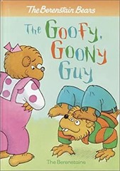 The Berenstain Bears and the Goofy, Goony Guy Stan, Berenstain, J