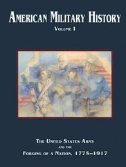 American Military History, Volume 1: The United States Army and the Forging…