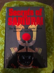 Oscar Ratti/ Adele Westbrook Secrets of the Samurai