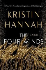 The Four Winds: A Novel – Hardcover, by Hannah Kristin – Very Good