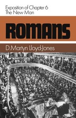 Romans 6: The New Man (Romans (Banner of Truth)) – hardcover Lloyd-Jones, Ma…
