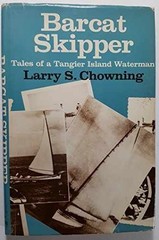 Barcat Skipper: Tales of a – Hardcover, by Chowning Larry S. – Acceptable j