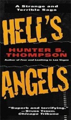 Hell’s Angels by Hunter S. Thompson