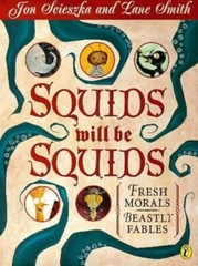 Squids will be Squids by Jon Scieszka and Lane Smith signed 2x/1st