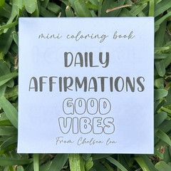 Daily Affirmations Good Vibes Mini Coloring Book