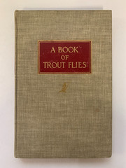 BOOK OF TROUT FLIES Stream Insect & Imitations PRESTON JENNINGS ©1935, 1st Edn.
