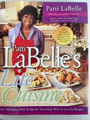 Patti Labelle’s Lite Cuisine: Over 100 Dishes with To-Die-For Taste Made wit…
